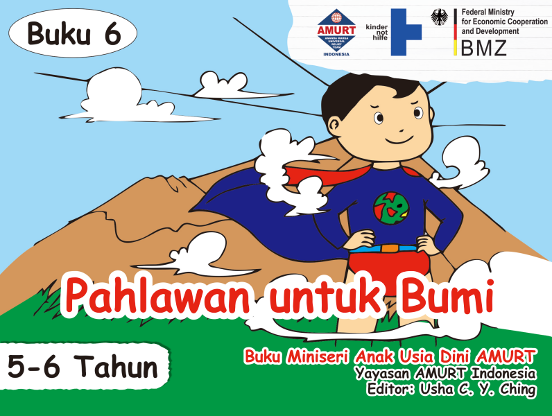 6. Pahlawan Untuk Bumi